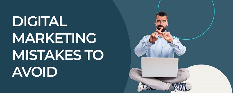 Digital Marketing Mistakes